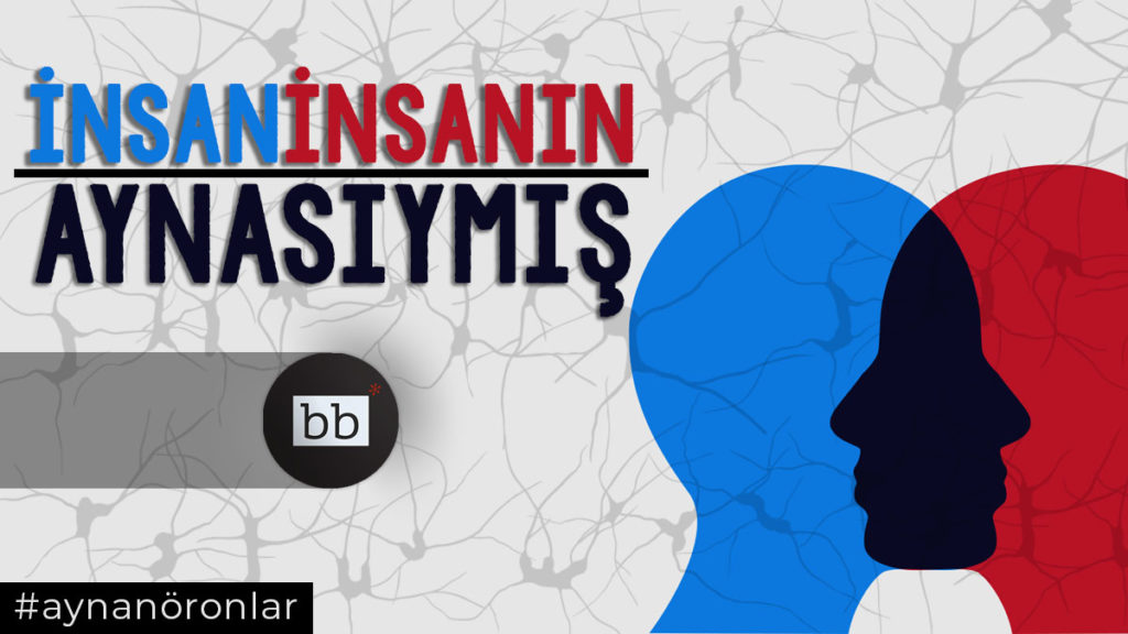Bilim Dünyasının En Önemli Keşfi | Ayna Nöronlar