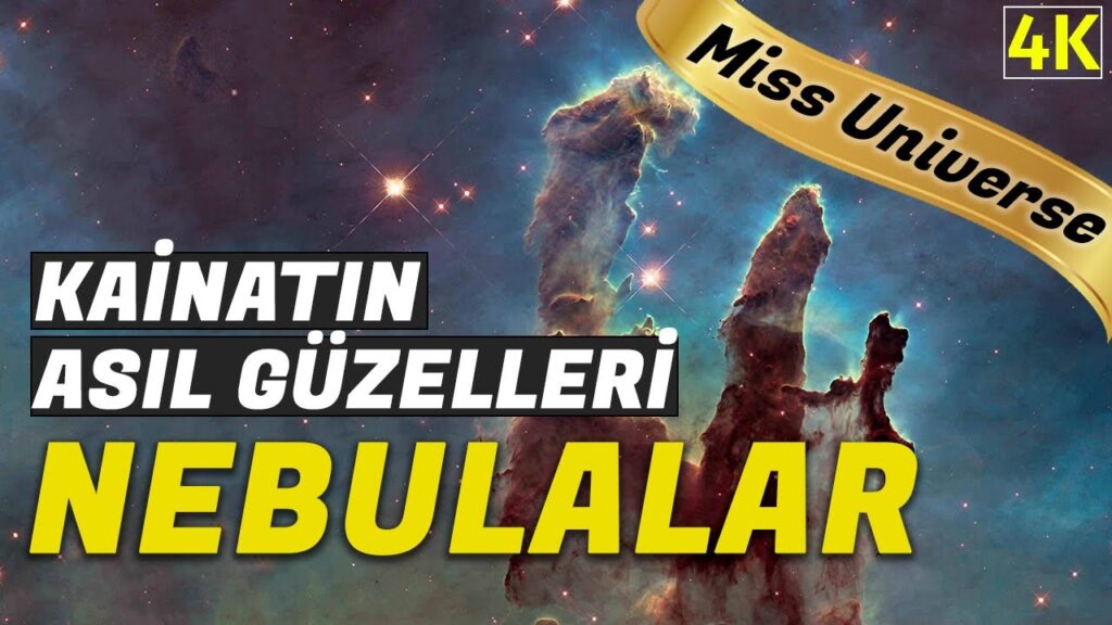Kainatın En Güzelleri: NEBULALAR