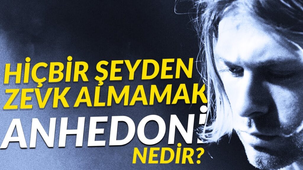 Hiçbir Şeyden Zevk Almamak: ANHEDONİ NEDİR?