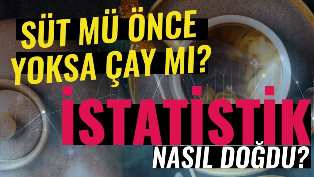 Efsane Çay Partisi ve İstatistik – İstatistik Her Şeydir