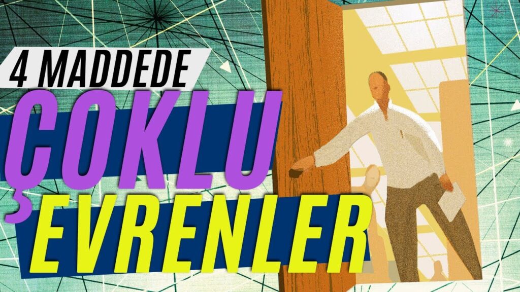 Çoklu Evrenlerin Gerçek Olabileceğini Gösteren 4 Neden