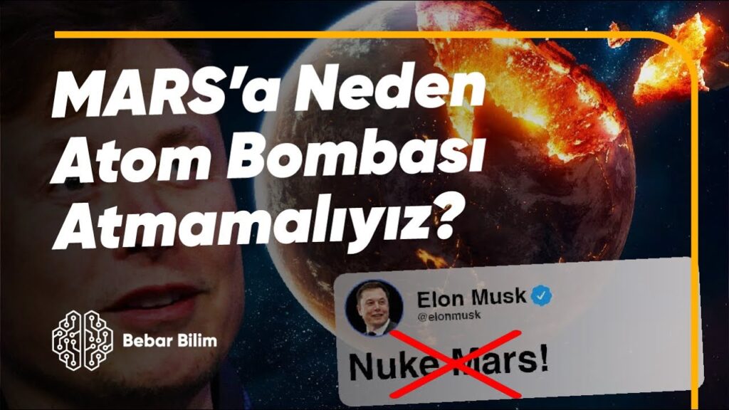 MARS’a Neden Atom Bombası Atmamalıyız?