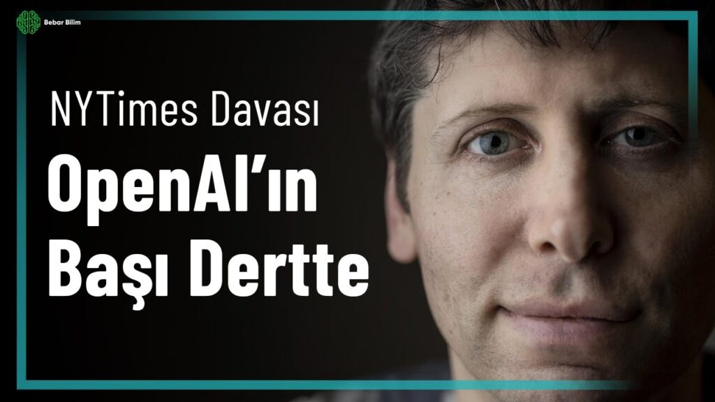CHAT-GPT KAPATILABİLİR – OPENAI/MICROSOFT vs. NYTIMES DAVASI