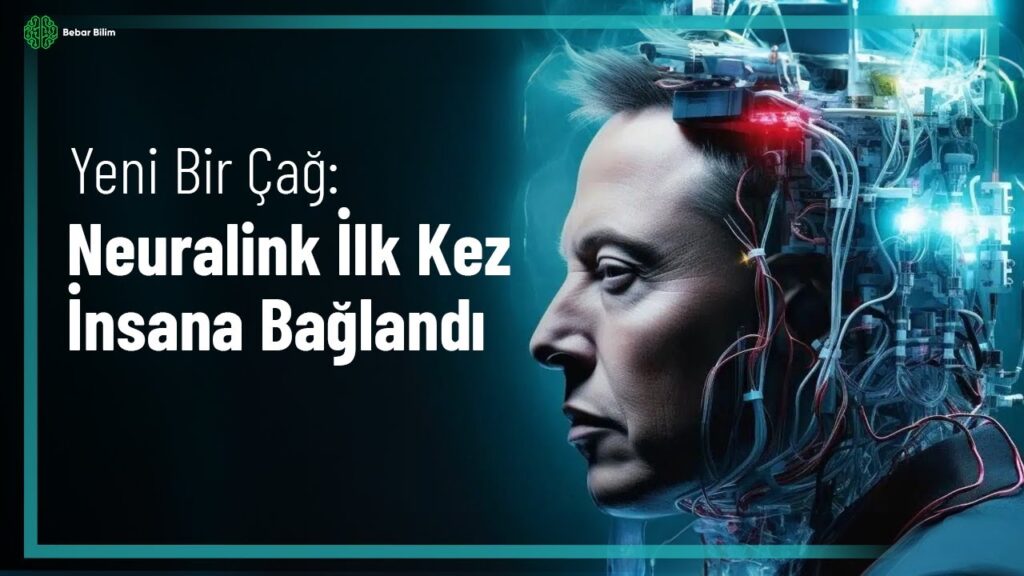 NEURALINK İLK KEZ İNSANA BAĞLANDI – TELEPATHY NEDİR?