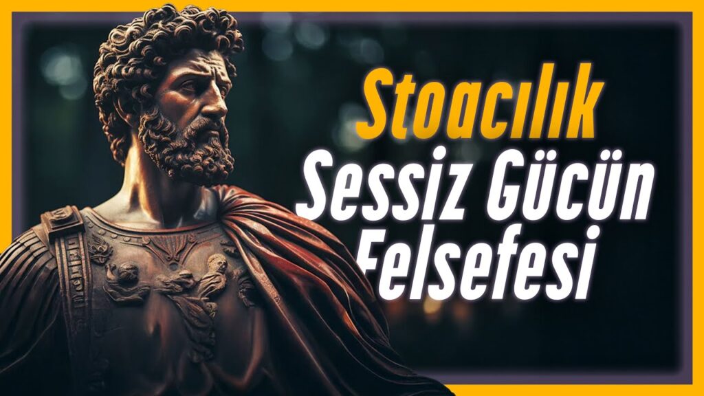 Stoacılık: Sessiz Gücün Felsefesi