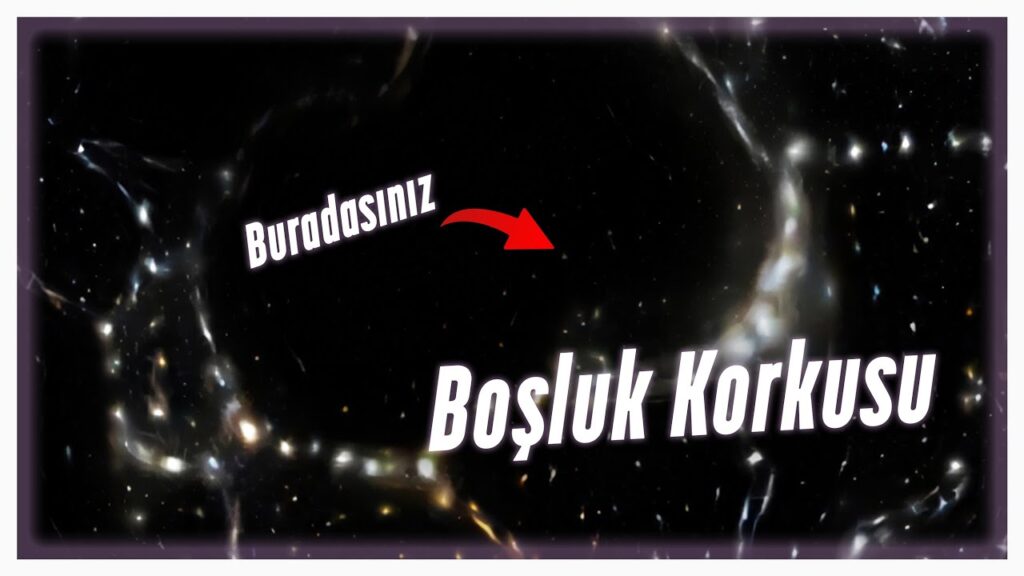 Kozmosun Ürkütücü Boşluğu